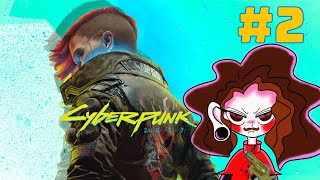 Cyberpunk  ep 2