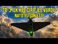 Tb-3 İlk Kez CİRİT İLE VURDU-Nato'yu ŞOK ETTİ