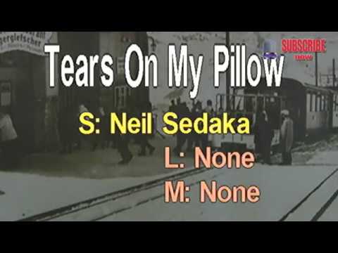 Tears in My Pillow - Neil Sedaka