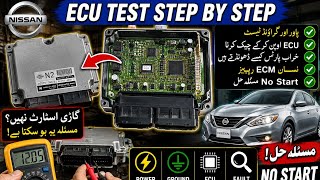 How to Test Nissan ECU Step by Step | ECM Repair Full Guide | Nissan ECU Fix/