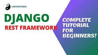 Django REST Framework Complete Course For Beginners   Zero to Hero Tutorial