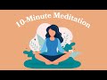 10-Minute Meditation For Stress