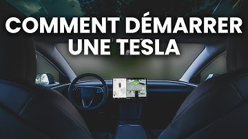 Comment Démarrer une Tesla - Tutoriel Complet 2025