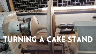 Making a Cake Stand On The Lathe