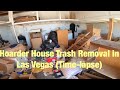 Let’s Clean-Out A Hoarder House in Las Vegas NV! Time lapse