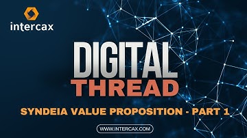 Syndeia Value Proposition Video | Part 1 | Digital Thread