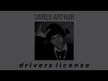 james arthur - drivers license (cover) // slowed &amp; reverb