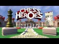 Chess Heroes Trailer