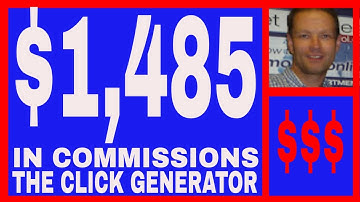 The Click Generator Review - $1,485.00 In Commissions.