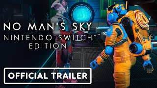 No Man's Sky: Nintendo Switch Edition - Official Release Date Announcement Trailer
