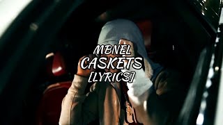 MBNel - Caskets (Lyrics)