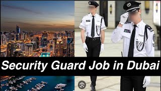 | Security Guard Job in Dubai | Security Guard ka interview liya | UAE vlog |