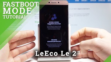 How to Fastboot Mode on LeEco Le 2 | LeEco Fastoot Menu