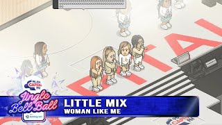 Little Mix – ‘Woman Like Me’ (Live At The Jingle Bell Ball 21) (Habbo Version) | ROC Nation