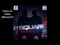 P Square - Personally