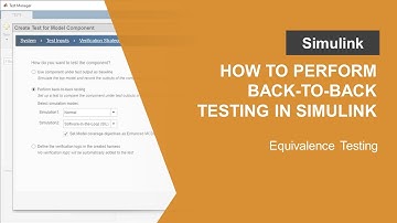 How to Perform Back-to-Back Testing in Simulink