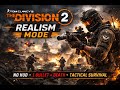 The Division 2 🔴 LIVE STREAM | New Realism Mode Gameplay March Update | 9isu Hub