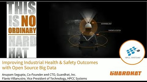 Improving Industrial Health & Safety Outcomes with Open Source Big Data