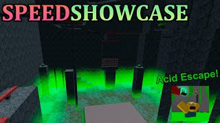 True Complexity Speedshowcase - Acid Escape Roblox