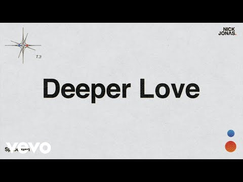 Nick Jonas - Deeper Love mp3 ke stažení