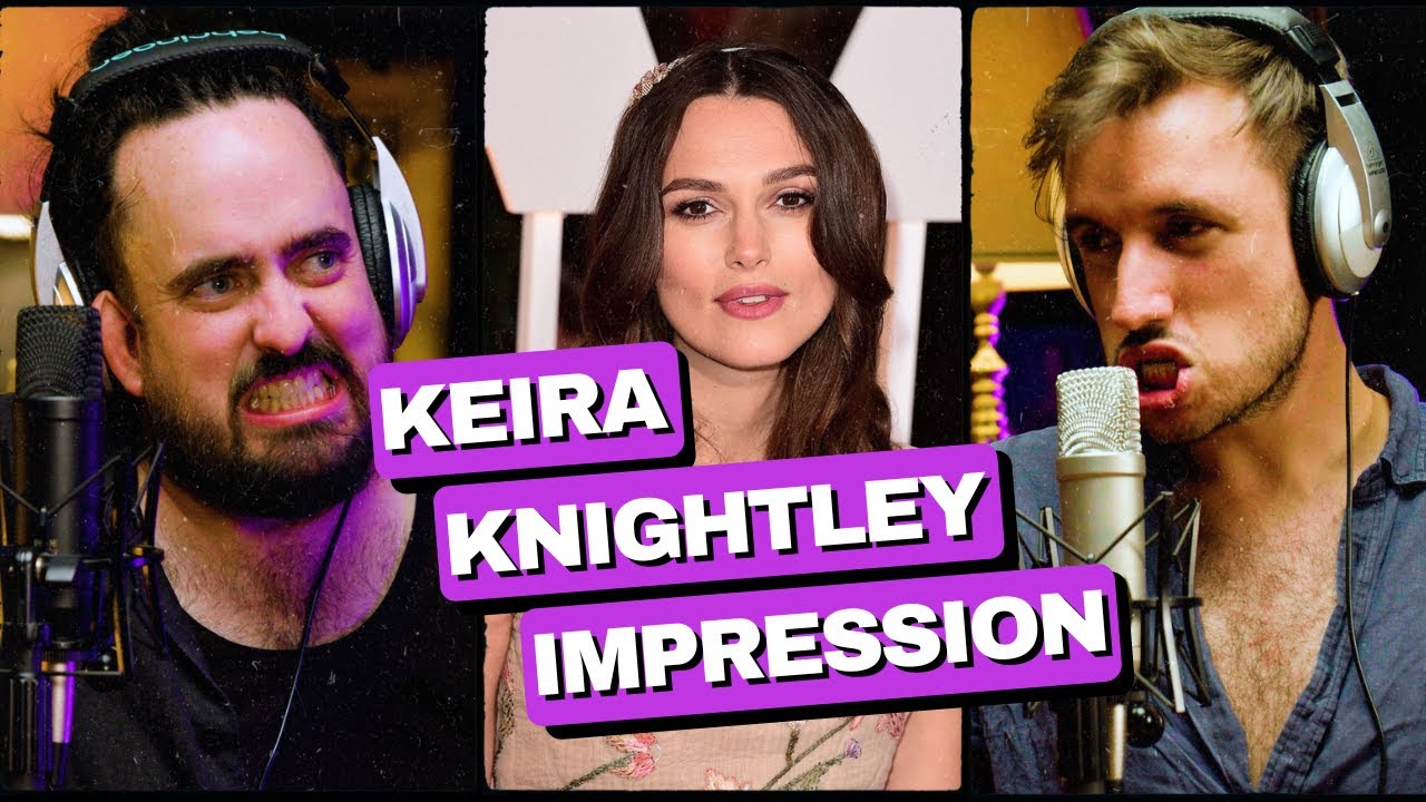 The Keira Knightley Impression