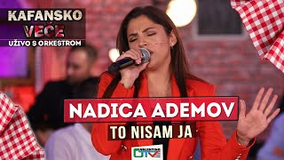 Video thumbnail of "NADICA ADEMOV - TO NISAM JA | 2021 | UZIVO | OTV VALENTINO"