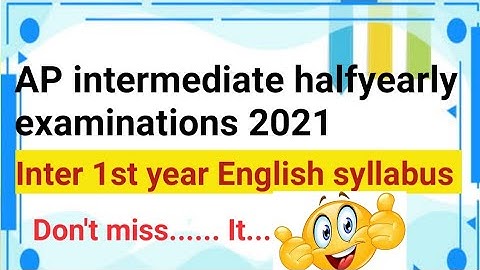 AP intermediate halfyearly examinations 2021 || English 1st year syllabus for exams ||