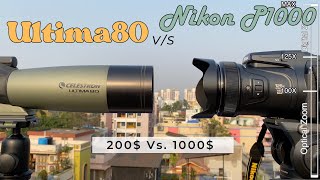 Battle of Zoom: Nikon P1000 vs. Celestron Ultima80 - who wins the Ultra Zoom battle?