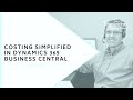 Costing Simplified with Dynamics 365 Business Central