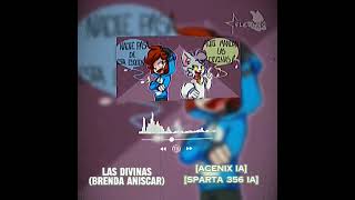 Acenix y Sparta cantan: "Las Divinas" (Brenda Asnicar) 👻 #iacover #coveria #acenix #sparta356