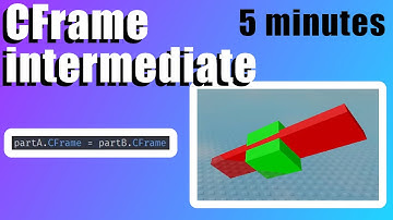 CFrame Intermediate | 5 Minute Roblox Studio Scripting Tutorial Part 38
