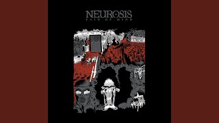 Neurosis — Pain of Mind (Music Video) | Dork