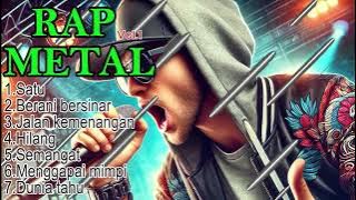 MUSIK RAP METAL PENYEMANGAT KERJA Vol.1