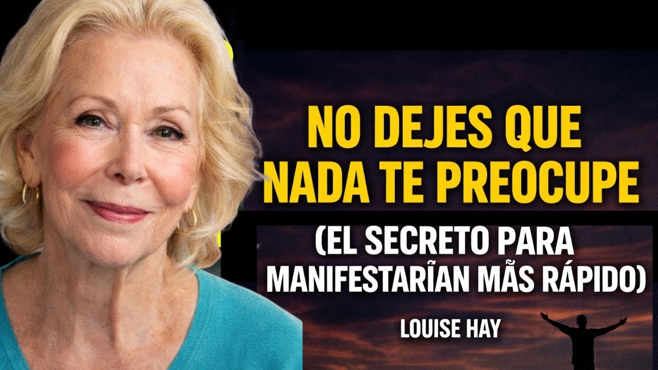 LOUISE HAY – SI SUPIERAS ESTE SECRETO, TUS DESEOS SE MANIFESTARÍAN MÁS RÁPIDO