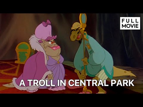 A Troll in Central Park | English Full Movie | Animation Adventure Comedy