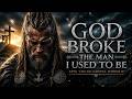GOD BROKE THE MAN I USED TO BE Epic Viking Gospel Worship Cinematic Christian Song 