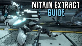 [Warframe] Nitain Extract Guide (OUTDATED!)