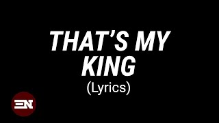 THAT'S MY KING lyrics | CeCe Winans