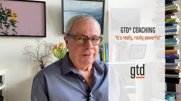 David Allen on Getting Things Done® (GTD) Coaching