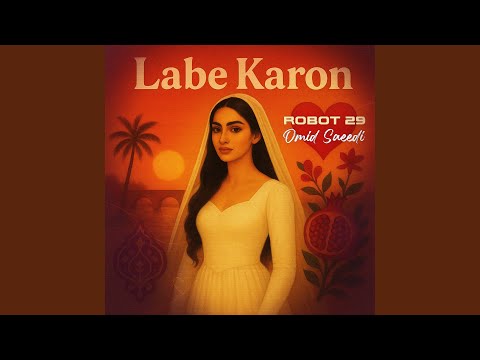 Labe Karon Feat Omid Saeedi Persian Rock Reimagined
