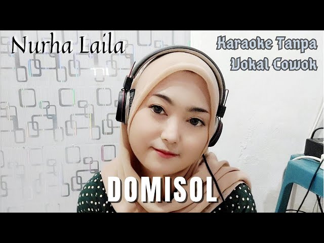 Domisol - Karaoke Tanpa Vokal Cowok bareng Nurha Laila class=
