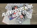 AliExpress Nail Haul !