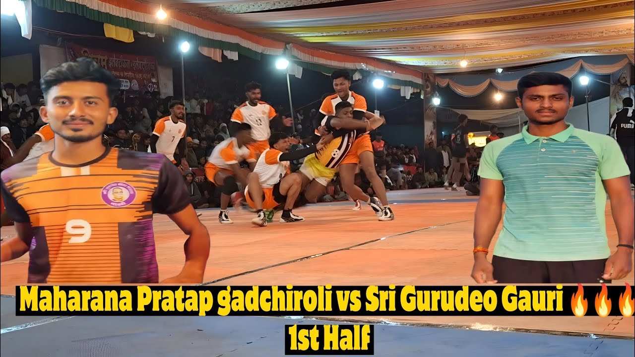 Maharana Pratap gadchiroli vs Sri Gurudeo Gauri 🔥 1st Half#prokabaddi #sports #kabaddi #kabaddi360