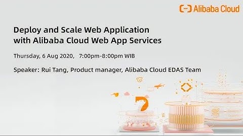 Deploy and Scale Web Application with Alibaba Cloud Web App Services