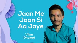 Jaan Mein Jaan Si Aajaye | Udit Narayan | Love Song & Wings Music | Old Is Gold | Vikas Nagar Dhakad