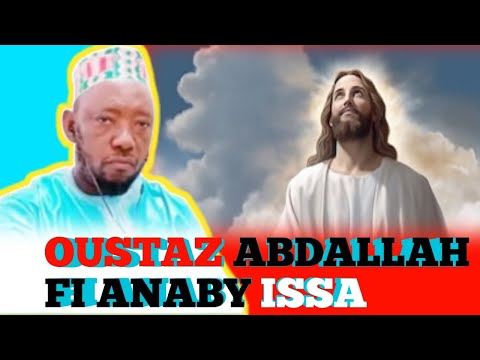 oustaz abdallah mombeya ba fi annabi issa