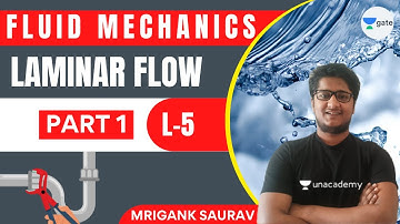 L 5 | Laminar Flow | Fluid Mechanics #GATE2022 by Mrigank Sir