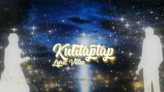 Kulitaptap - ENZO (Lyric Video)