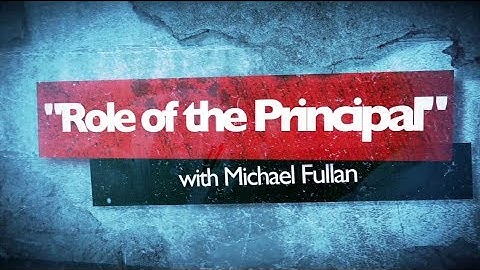 Topic Series 8 - Role of the Principal
