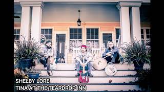 Video thumbnail of "Shelby Lore - Tina At The Teardrop Inn (COVER)"